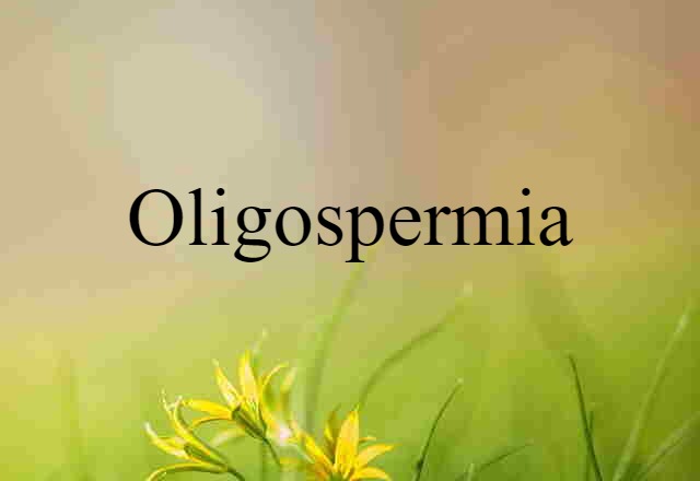 oligospermia