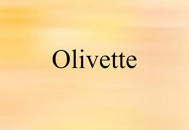 olivette