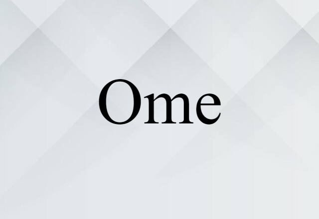 ome