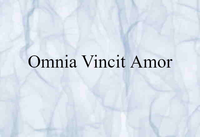 omnia vincit amor