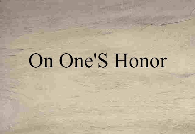 on one's honor