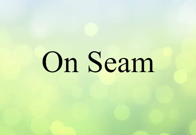 on-seam