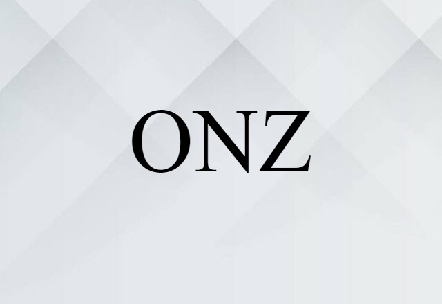 ONZ (noun) Definition, Meaning & Examples