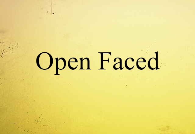 open-faced