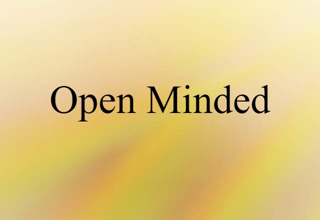 open-minded