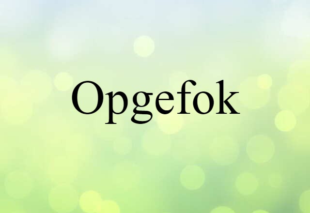 opgefok