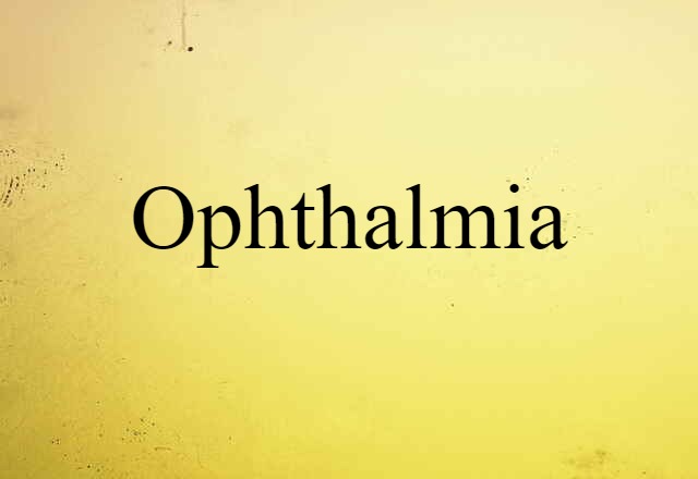 ophthalmia