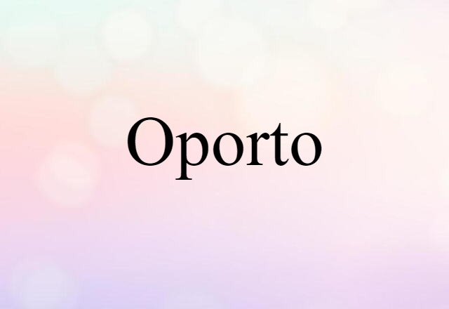 Oporto