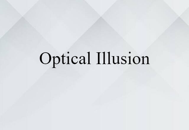 optical illusion