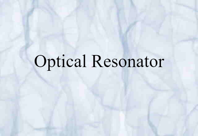 optical resonator