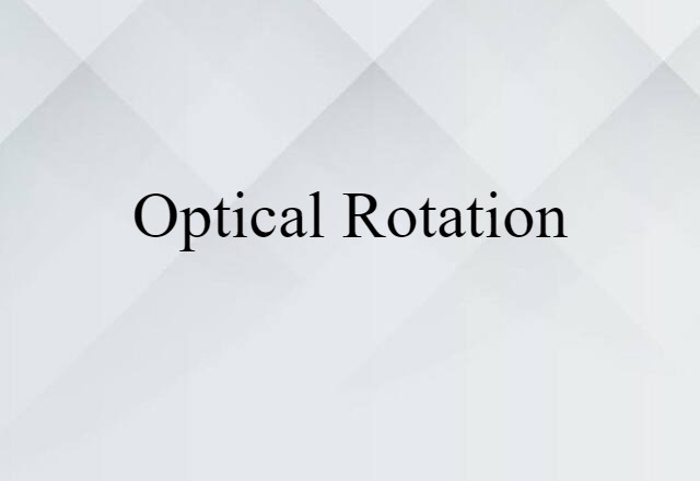 optical rotation