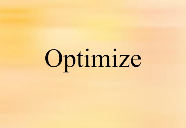 optimize