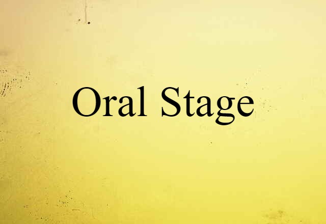 oral stage