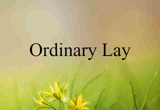 ordinary lay