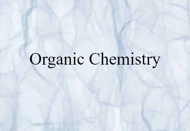 organic chemistry