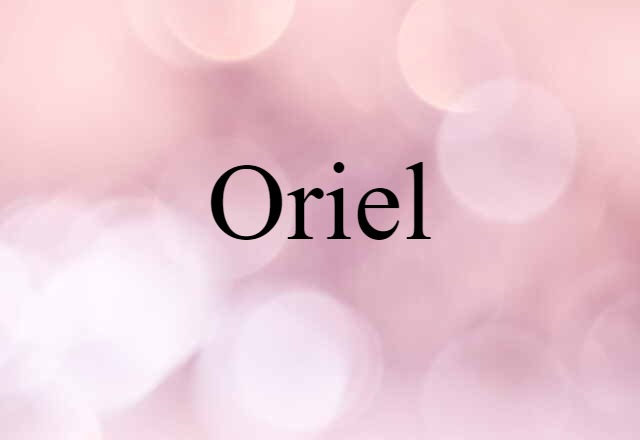 oriel