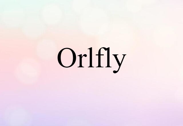 orlfly