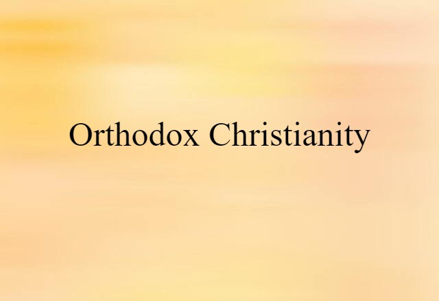 Orthodox Christianity