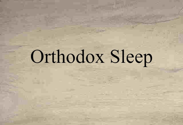 orthodox sleep