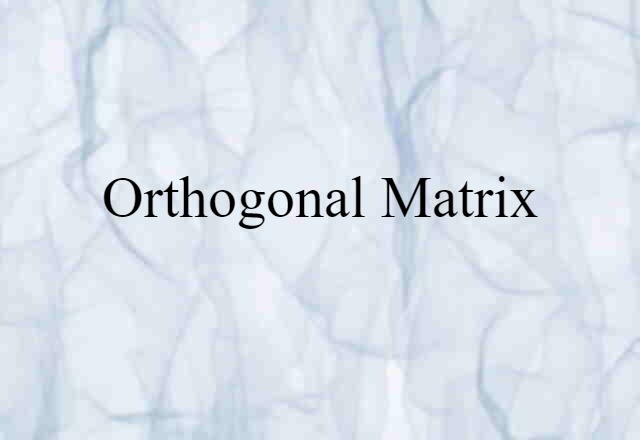 orthogonal matrix