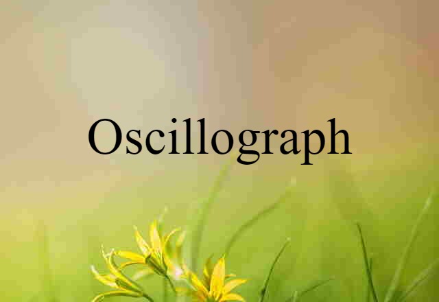 oscillograph