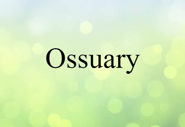 ossuary