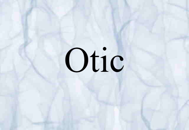 otic