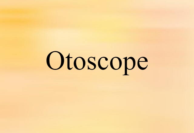 otoscope