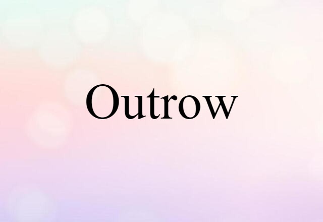 outrow