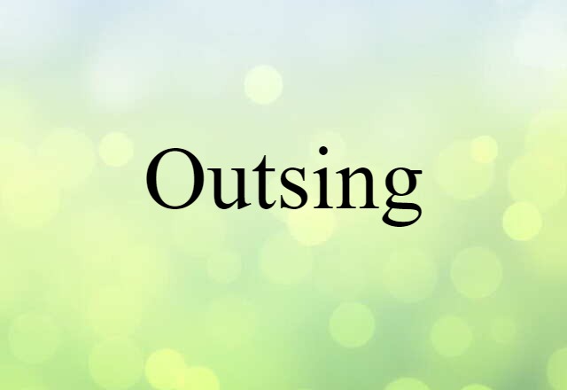 outsing