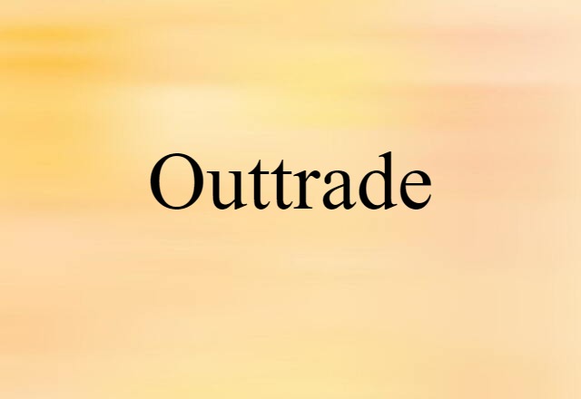 outtrade