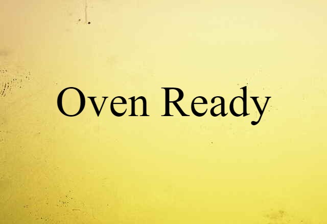 oven-ready