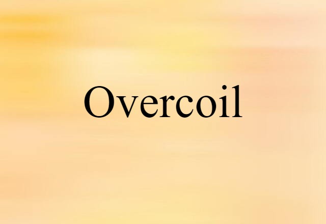 overcoil