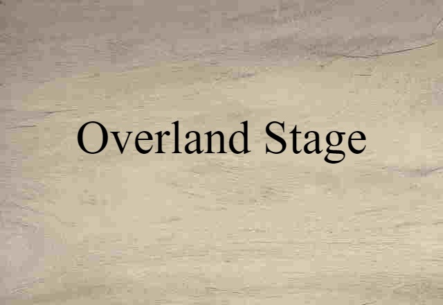 overland stage