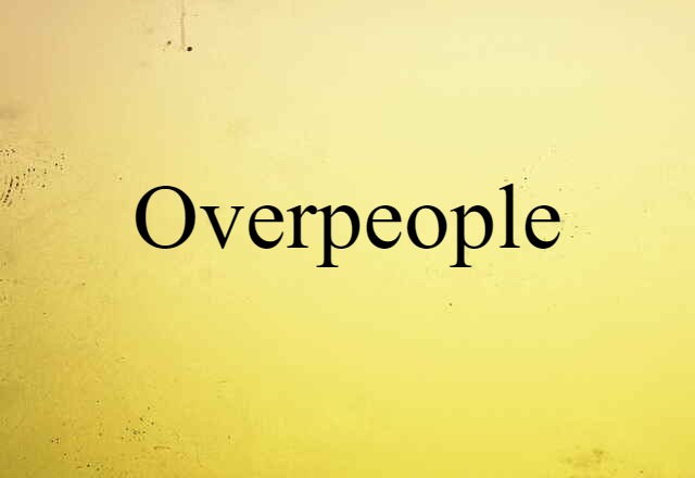 overpeople