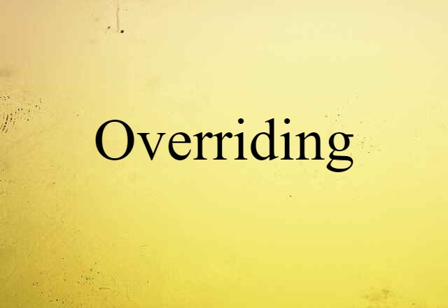 overriding