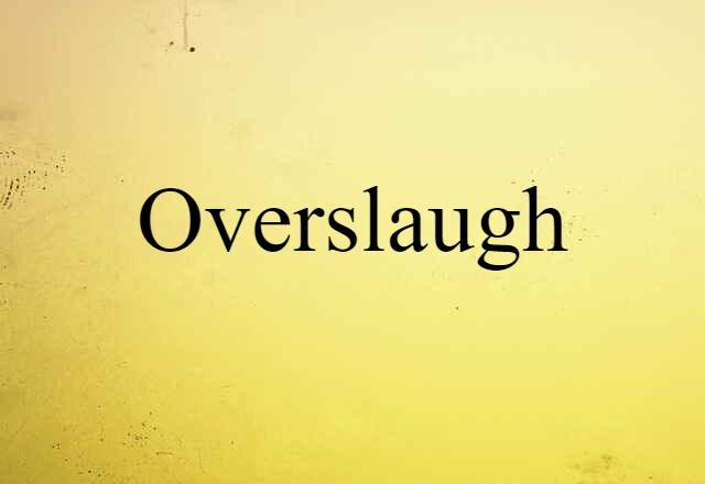 overslaugh