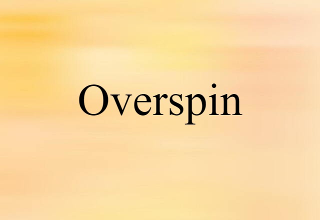 overspin