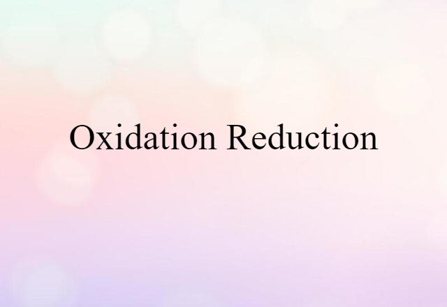 oxidation reduction