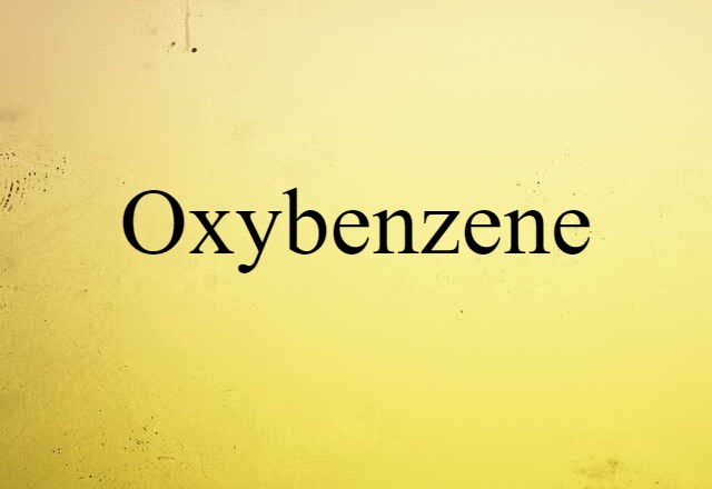 oxybenzene