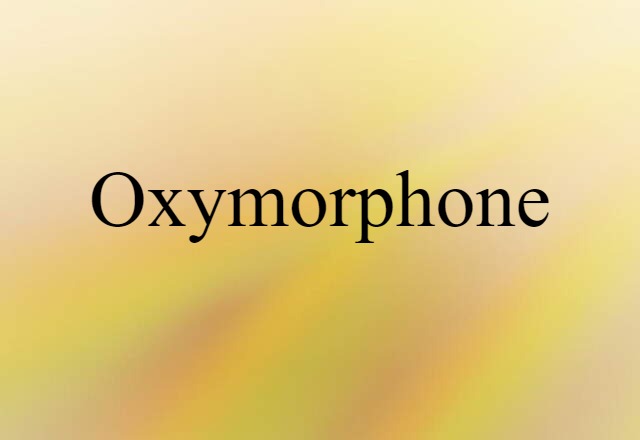 oxymorphone