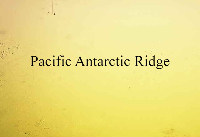 Pacific Antarctic Ridge