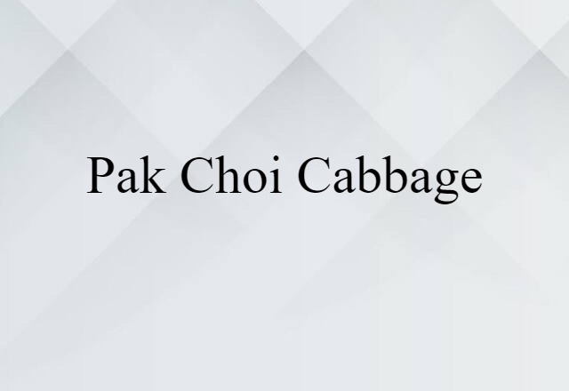 pak-choi cabbage