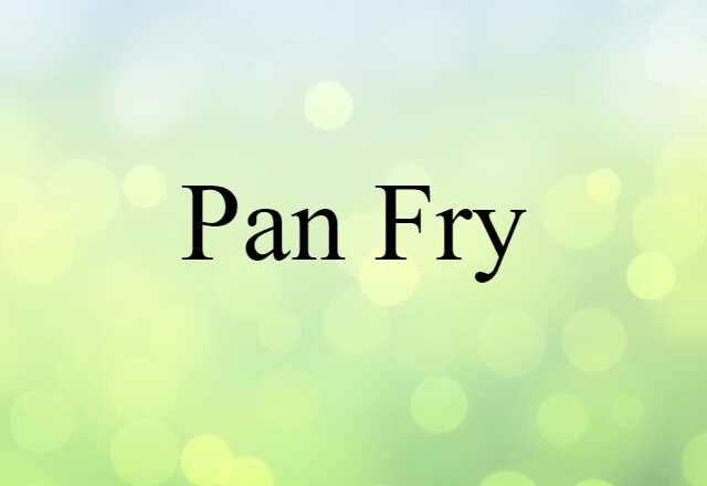 pan-fry