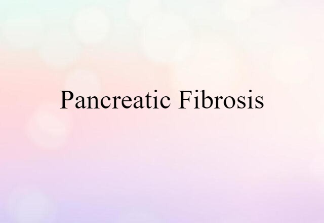 pancreatic fibrosis