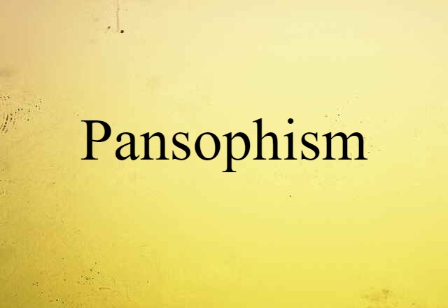 Pansophism (noun) Definition, Meaning & Examples