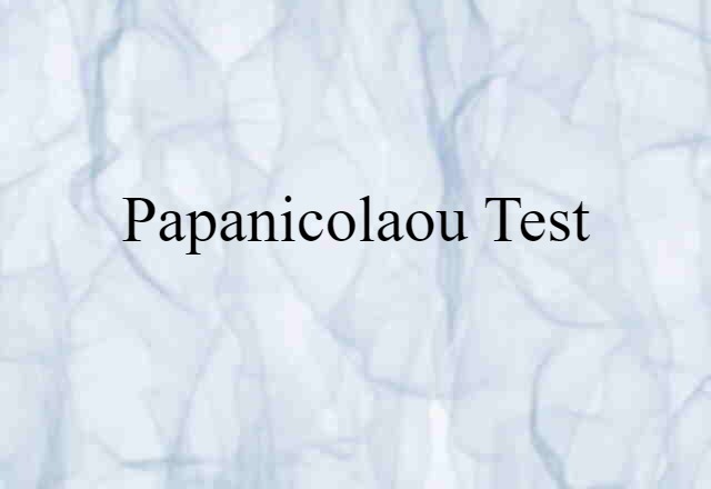 Papanicolaou test