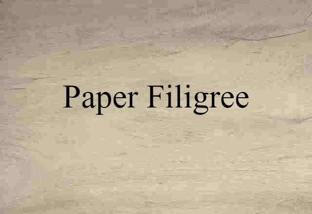 paper filigree