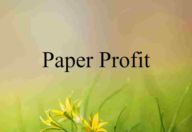 paper profit