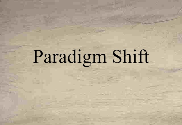 paradigm shift